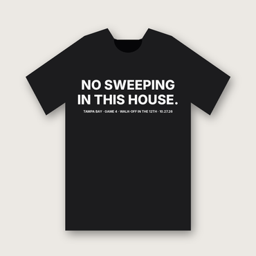 No Sweeping In This House. T-shirt - Black
