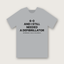6-0 And I Still Needed a Defibrillator T-Shirt - Heather Grey