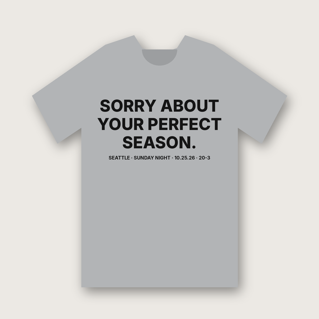 Sorry About Your Perfect Season T-Shirt - Heather Grey